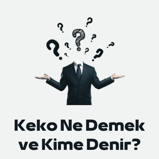 Keko Kelime Anlami