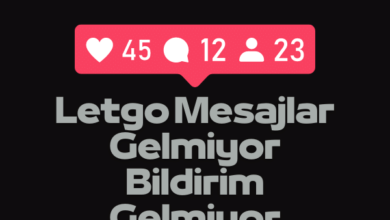 Letgo Mesajlar ve Bildirim Gelmiyor