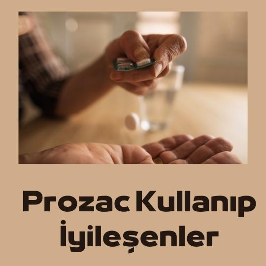 Prozac Kullananlar Yorum