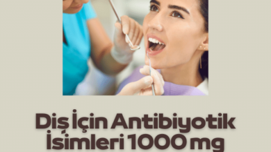 Dis Icin Antibiyotik Isimleri 1000 mg