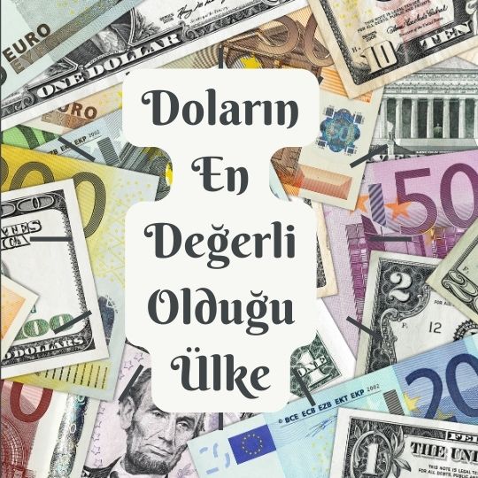 Dolarin En Yuksek Oldugu Ulkeler