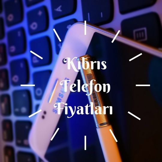 Kibris Samsung Fiyatlari