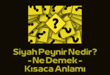 Siyah Peynir Nedir