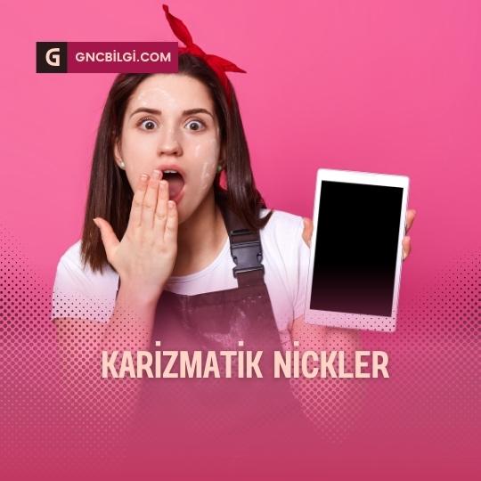 Karizmatik Nickler