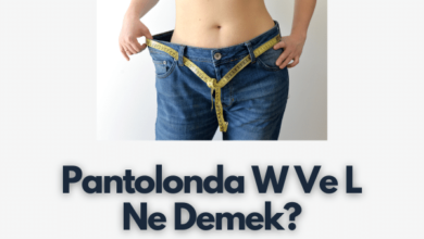 Pantolonda W Ve L Ne Demek