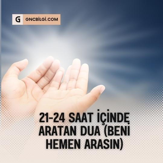 21 24 Saat Icinde Aratan Dua