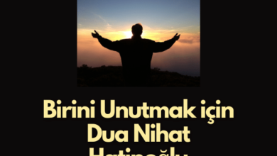 Birini Unutmak icin Dua Nihat Hatipoglu