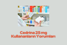 Cedrina 25 mg Kullananlarin Yorumlari