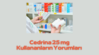 Cedrina 25 mg Kullananlarin Yorumlari