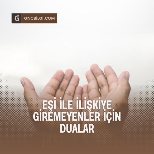 Esimle Iliskiye Girmek Icin Dua