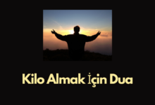 Kilo Almak Icin Dua