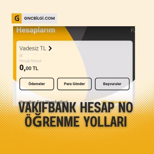 Vakifbank Hesap No Ogrenme