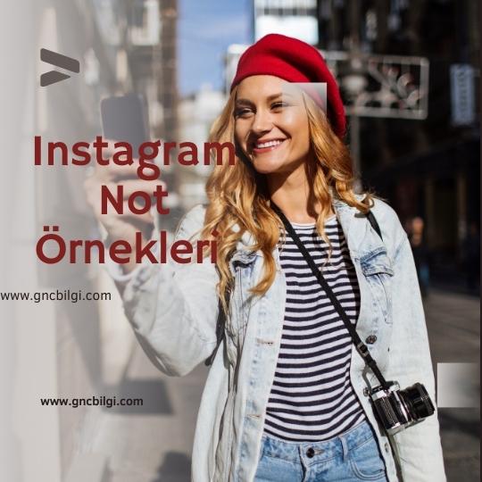 Instagram Not Ornekleri 1