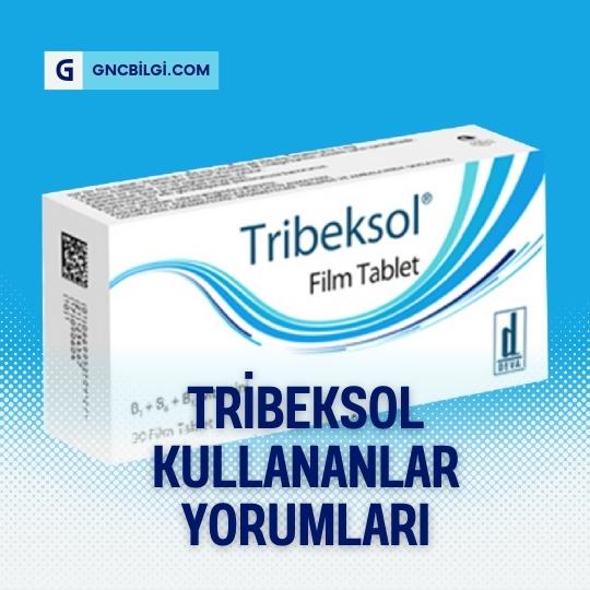 Tribeksol Kullananlar
