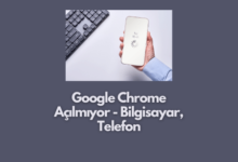 Google Chrome Açılmıyor