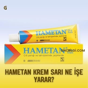 Hametan Krem Sari Ne Ise Yarar
