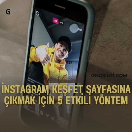 Instagram Kesfet Sayfasina Cikmak Icin 5 Etkili Yontem