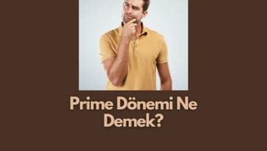 Prime Donemi Ne Demek