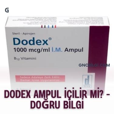 Dodex Ampul Nasil Kullanilir