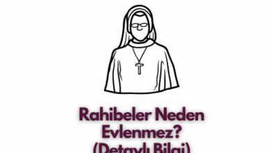 Rahibeler Neden Evlenmez
