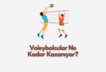 Voleybolcular Ne Kadar Kazanıyor