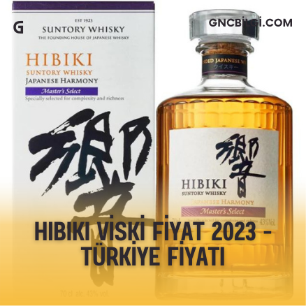 Hibiki Viski Turkiye Fiyati