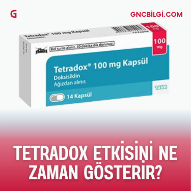 Tetradox Etkisini Ne Zaman Gosterir gun