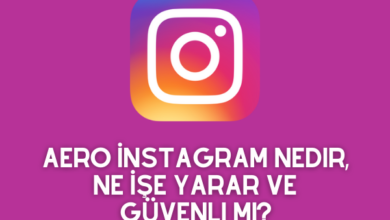 Aero İnstagram Nedir, Ne İşe Yarar