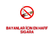 Bayanlar İçin En Hafif Sigara Düşük Nikotin