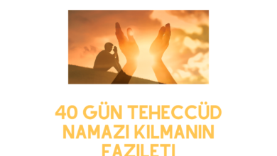 40 Gün Teheccüd Namazı Kılmanın Fazileti