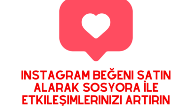 Instagram Beğeni Satın Alarak Sosyora İle Etkileşimlerinizi Artırın