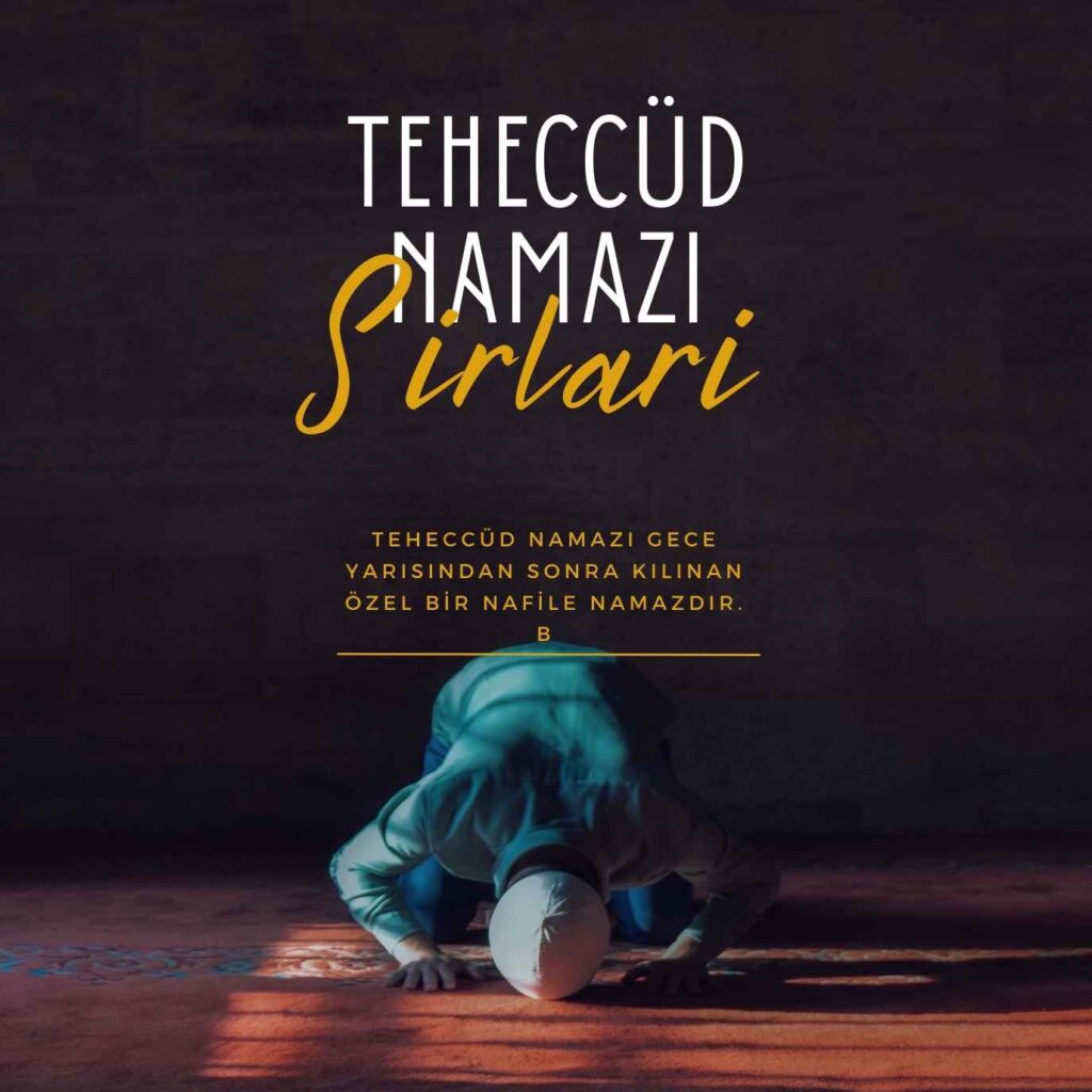 Teheccud Namazi Sirlari