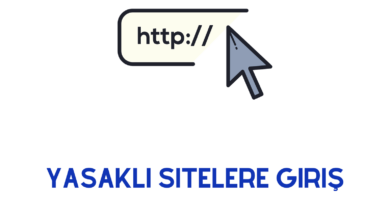 Yasaklı Sitelere Giriş