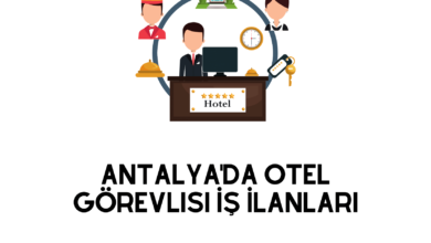 Antalya'da Otel Görevlisi İş İlanları