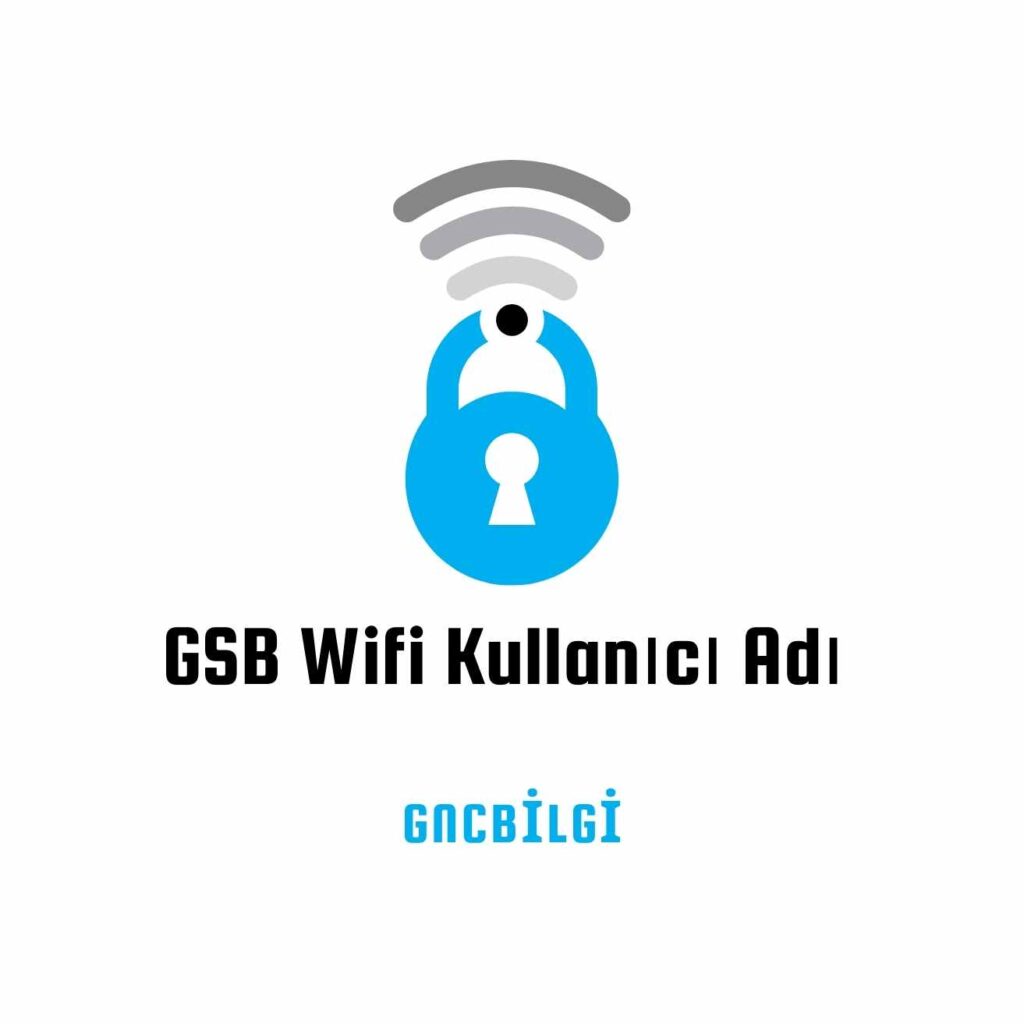 GSB Wifi Kullanici Adi