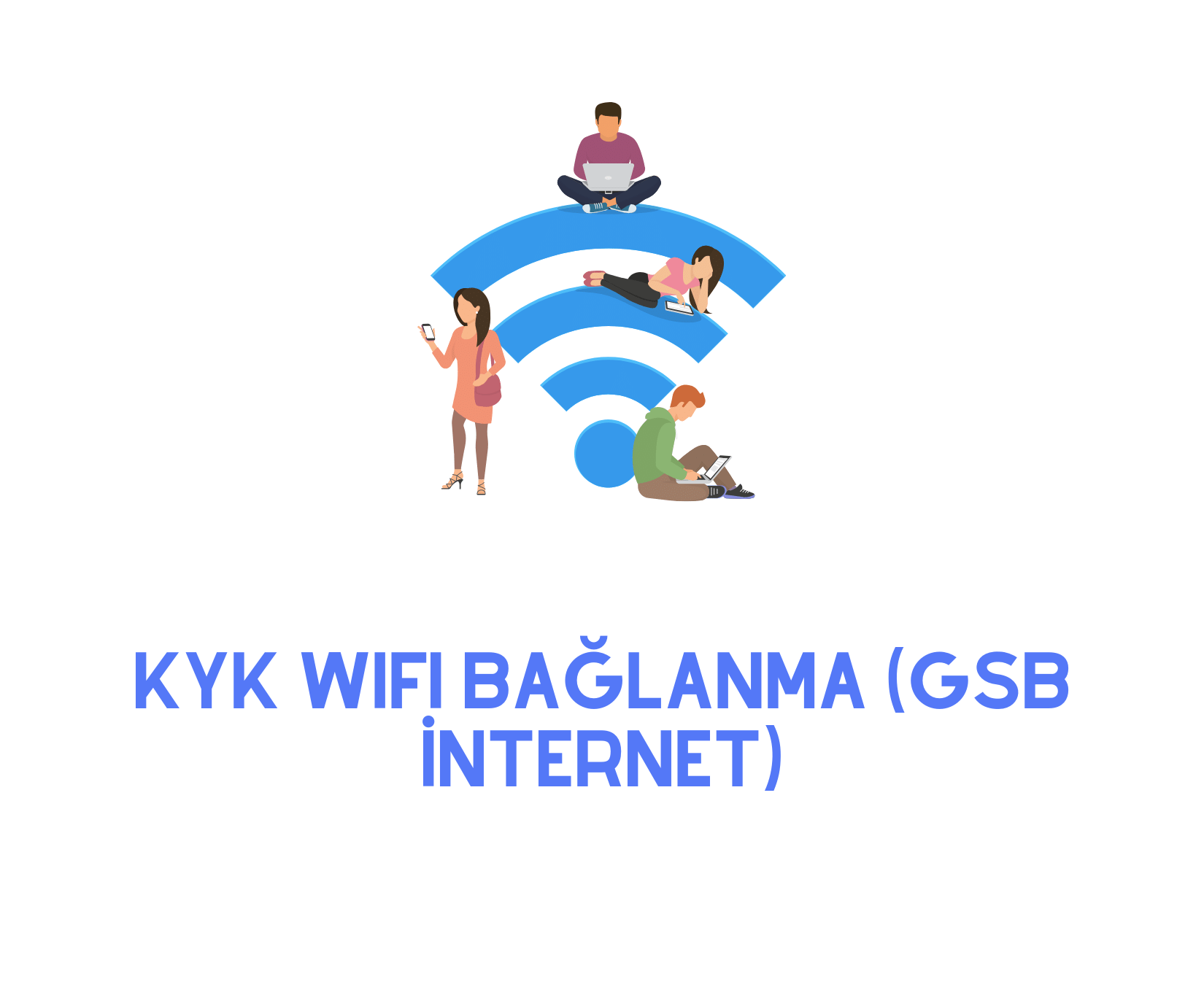 KYK Wifi Bağlanma