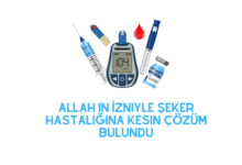 Allah ın İzniyle Şeker Hastalığına Kesin