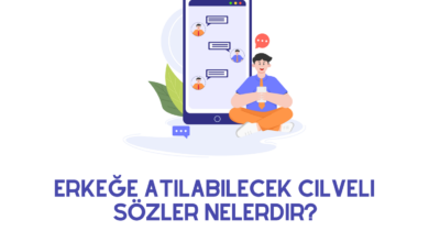 Erkeğe Atılabilecek Cilveli Sözler Nelerdir