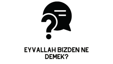 Eyvallah Bizden Ne Demek