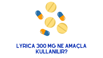 Lyrica 300 mg Ne Amaçla Kullanılır