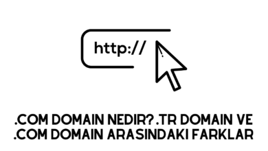 .Com Domain Nedir .Tr Domain ve .com Domain Arasındaki Farklar