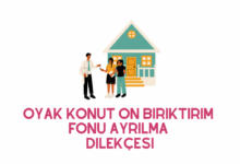 OYAK Konut On Biriktirim Fonu Ayrilma Dilekcesi
