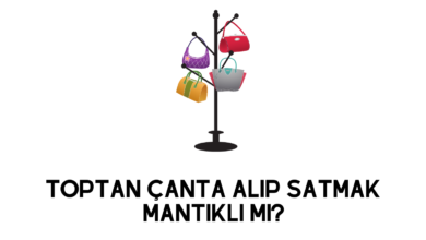 Toptan Çanta Alıp Satmak Mantıklı mı