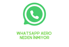 Whatsapp Aero Neden inmiyor