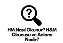 HM Nasıl Okunur Okunusu
