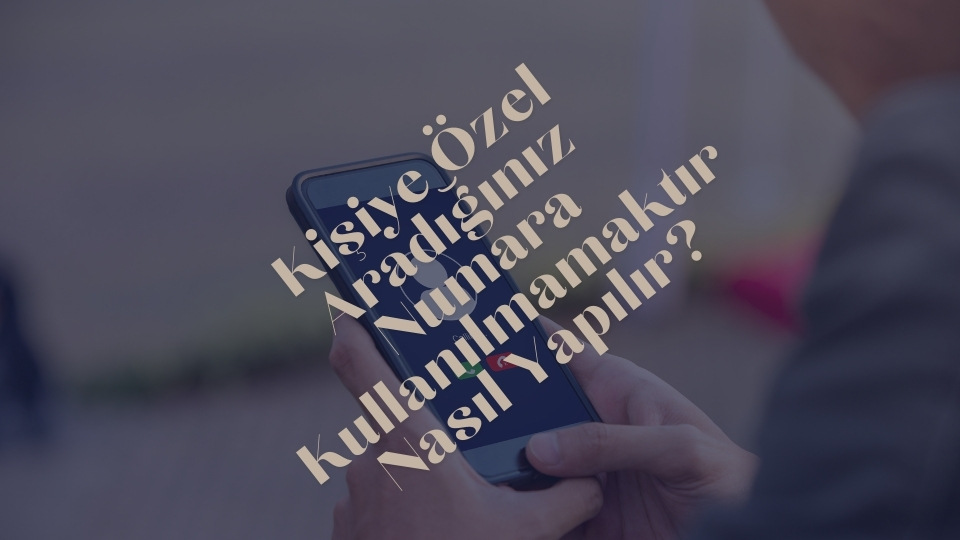 Kisiye ozel Aradiginiz Numara Kullanilmamaktir Nasil Yapilir