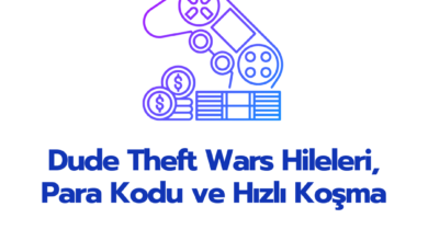 Dude Theft Wars Hileleri
