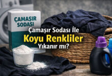 Camasir Sodasi ile Koyu Renkliler Yıkanir mi