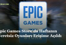 Epic Games Storeda Haftanin ucretsiz Oyunlari