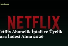 netflix abonelik iptali ve para iadesi alma